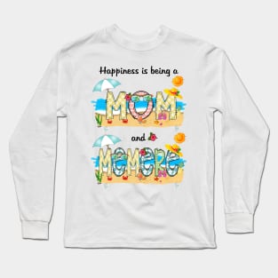 Happiness Is Being A Mom And Memere Summer Beach Happy Mother's Long Sleeve T-Shirt